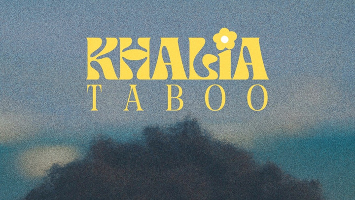 Khalia - Taboo [3/22/2024]