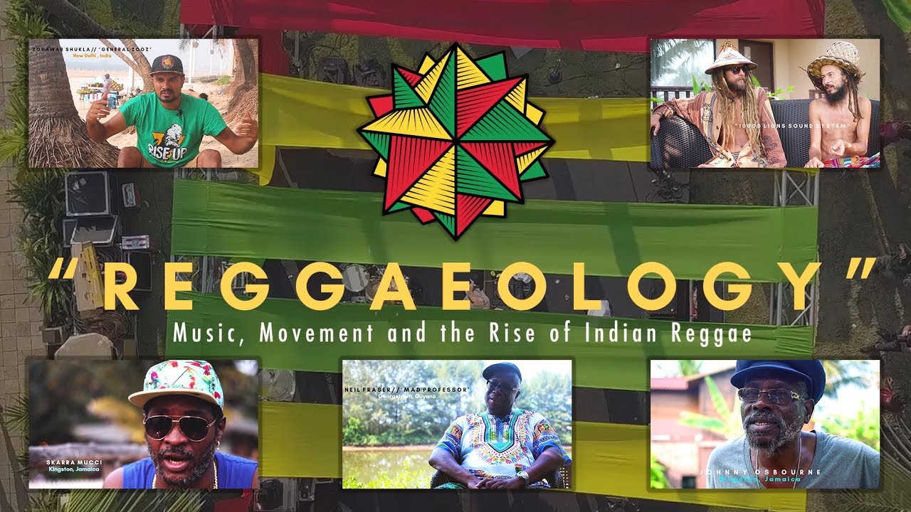Reggaeology - Music, Movement and Rise of the Indian Reggae Scene (Documentary 2019) [1/8/2019]